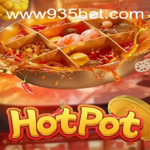 Descubra o Fascinante Jogo de Hotpot com 935bet